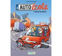 L'Auto-école - tome 07: Priorité maladroite