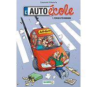 L'Auto école - tome 01 - Permis d'éconduire