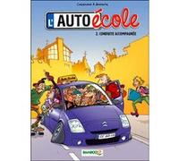 L'Auto-école - tome 02 Alexandre Amouriq (Dessinateur), Alexandre Amouriq (Coloriste), Christophe Cazenove (Auteur)