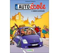 L'Auto-école - tome 02 Conduite accompagnée - Alexandre Amouriq - Bamboo Eds - cartonné - Bande dessinée