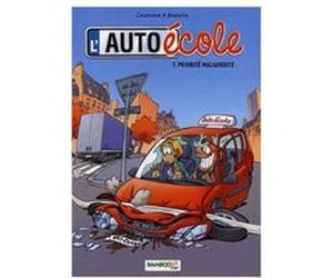 L'auto-École Tome 7 - Priorité Maladroite Christophe Cazenove Christophe Cazenove - Alexandre Amouriq (Auteur)