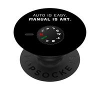 L'auto est Facile, Le Manuel est l'art. pour Les photographes Professionnels PopSockets PopGrip Adhésif
