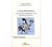 L'Auto-Révolution Philippe Quême (Auteur), Jean-Christian Fauvet (Auteur)