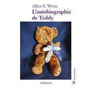 L'autobiographie de Teddy Jean-François Allain (Traduction), Allen S. Weiss (Auteur)