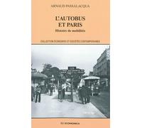 L'autobus et paris - Arnaud Passalacqua - Economica - broché - Etude