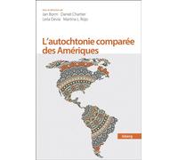 L'autochtonie comparée des Amériques Droit et représentations culturelles 2025 - Jan Borm - Presses Universite Du Quebec - broché - Essai