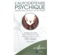 L'autodéfense psychique - Apprendre à bien se protéger - Keith Randolph - Octave - broché - Guide