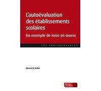 L'autoévaluation Des Établissements Scolaires - Un Exemple De Mise En Oeuvre