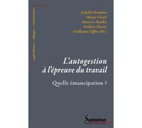 L'autogestion à l'épreuve du travail Quelle émancipation ? - Isabelle Chambost - Presses Universitaires Du Septen-Trion - broché - Essai