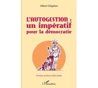 L'autogestion : Un Impératif Pour La Démocratie