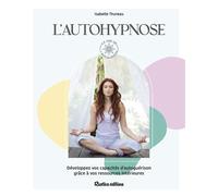 L'autohypnose - Isabelle Thureau - Rustica - broché - Guide