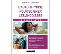 L'autohypnose pour soigner les angoisses