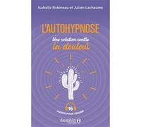 L'autohypnose, une solution contre la douleur
