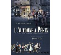 L'automne à Pékin – Avec un hors-texte signé par les auteurs – Futuropolis – étui