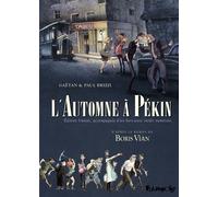L'automne à Pékin – Avec un hors-texte signé par les auteurs – Futuropolis – étui