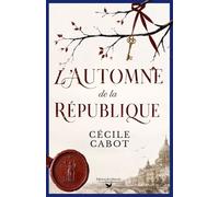 L'Automne de la République - Cécile Cabot - Edition des libertés - ebook (ePub) - Livre