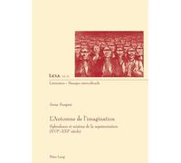 L'Automne de l'imagination Splendeurs et misères de la représentation (XVI e -XXI e siècle) - Anne Surgers - Peter Lang - broché - Livre
