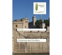 L'automne des Cavaliers - Pierre Sorlin - Muse Editions - broché - Roman