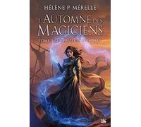L'Automne des magiciens, T3 : La Passeuse d'ombres