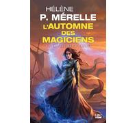 L'Automne des magiciens, T3 : La Passeuse d'ombres - Hélène P. Mérelle - Bragelonne - Poche - Roman
