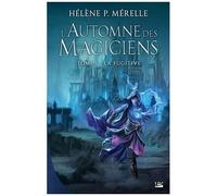L'automne Des Magiciens - Tome 1 - La Fugitive