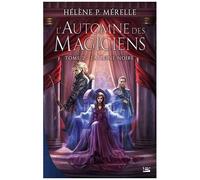 L'Automne des magiciens – Tome 2 : La Reine Noire – Bragelonne
