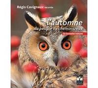 L'Automne Du Chemin Creux Cavignaux, Regis (Auteur)