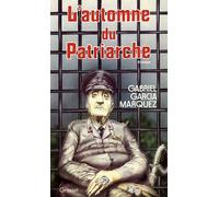 L'automne du patriarche - Gabriel García Márquez - Grasset - broché - Roman