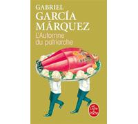 L'Automne du patriarche - Gabriel García Márquez - Lgf - Poche - Roman