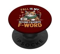 L'automne est Mon deuxième Chat drôle préféré de F Word PopSockets PopGrip Adhésif