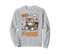 L'automne est Mon deuxième Chat drôle préféré de F Word Sweatshirt
