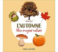 L'automne: Mon imagier nature