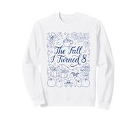 L'automne où J'Ai EU 8 Ans, Joli 8e Anniversaire d'automne Sweatshirt