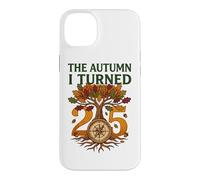 L'automne où J'Ai fêté Mes 25 Ans Vintage Fall Birthday Coque pour iPhone 14 Plus