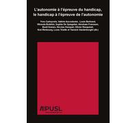 L'autonomie à l'épreuve du handicap, le handicap à l'épreuve de l'autonomie - Collectif - Pu.saint-Louis - broché - Essai