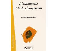 L'autonomie, Clé Du Changement