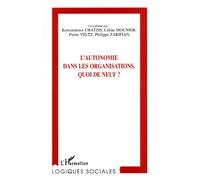 L'autonomie dans les organisations: Quoi de neuf