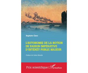 L'autonomie de la notion de raison impérative d'intérêt public majeur - Baptiste Clerc - L'harmattan - broché - Etude