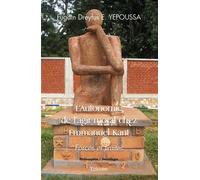 L'Autonomie de l'agir moral chez Emmanuel Kant Forces et limites - Fugain Dreyfus E. Yepoussa - Edilivre-Aparis - broché - Essai