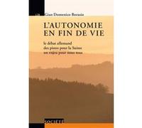 L'autonomie en fin de vie Gian Domenico Borasio (Auteur)