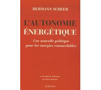 L'Autonomie énergétique: Une nouvelle politique pour les énergies renouvelables