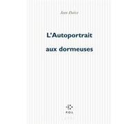L'Autoportrait aux dormeuses Jean Daive (Auteur)