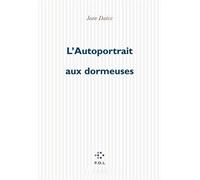 L'Autoportrait aux dormeuses - Jean Daive - P.o.l. - broché - Roman