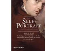 L'autoportrait : Une histoire culturelle