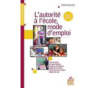 L'autorité à l'école, mode d'emploi