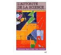L'autorité de la science François Lurçat (Auteur)