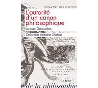 L'autorité d'un canon philosophique: Le cas Descartes