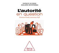 L'Autorité en question: Nouveau monde,nouveaux chefs