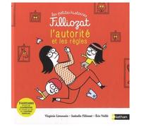 L'autorité Et Les Règles - 3 Histoires Pour Comprendre Et Jouer Le Jeu Du Contrat Familial