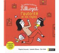 L'autorité Et Les Règles - 3 Histoires Pour Comprendre Et Jouer Le Jeu Du Contrat Familial